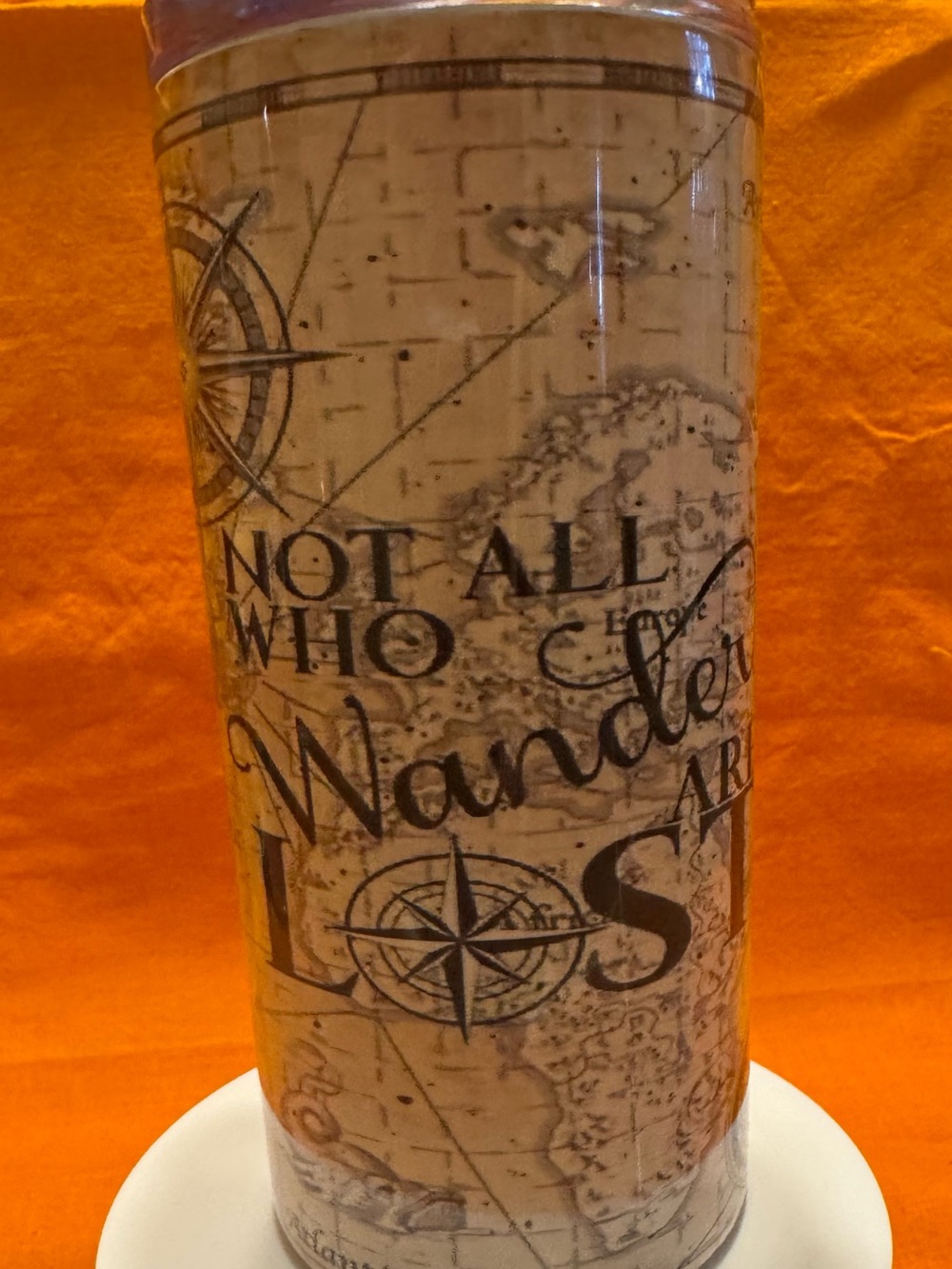 Sublimated tall tumbler Not All Who Wander